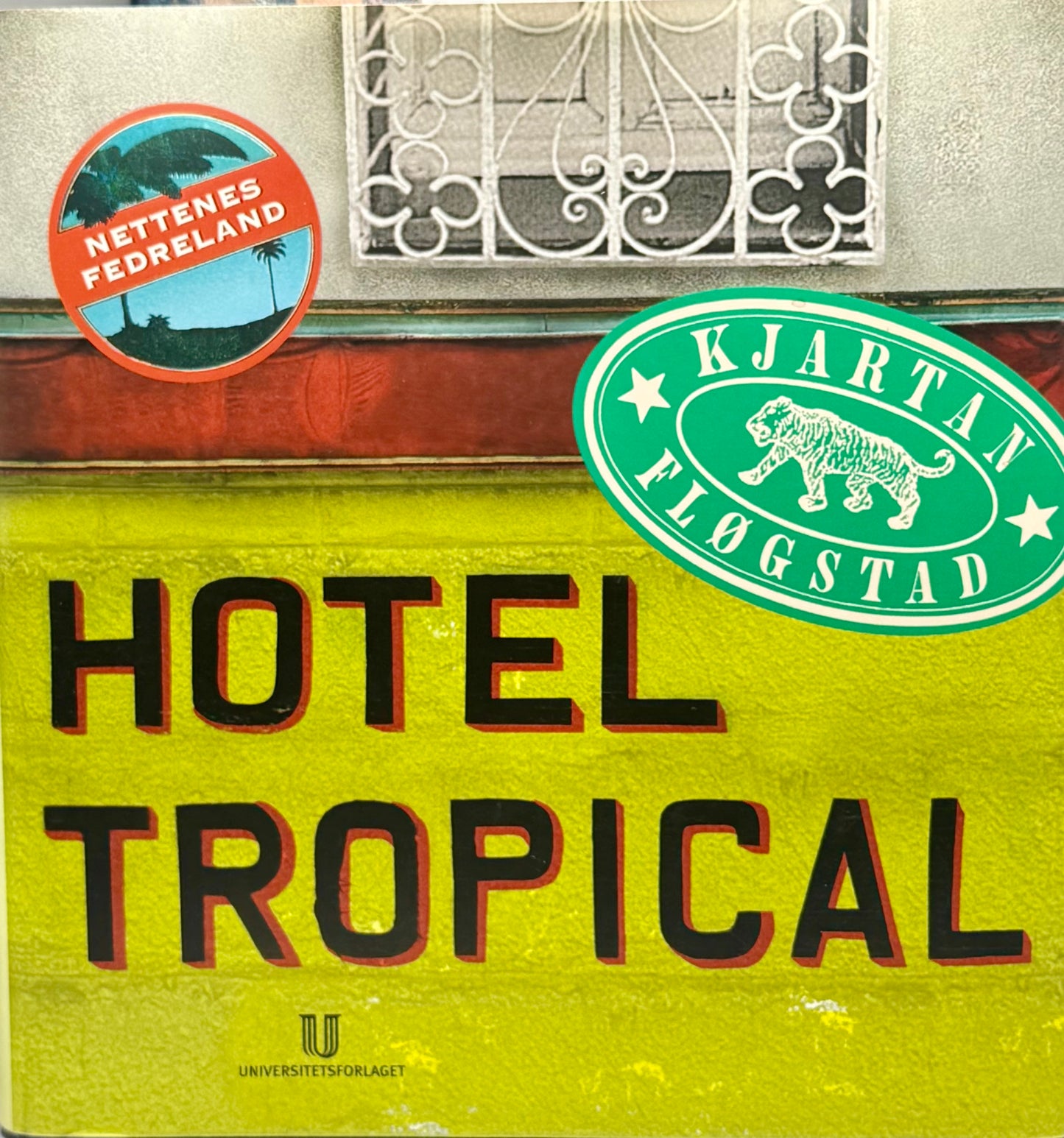 Hotel Tropical - Innbundet