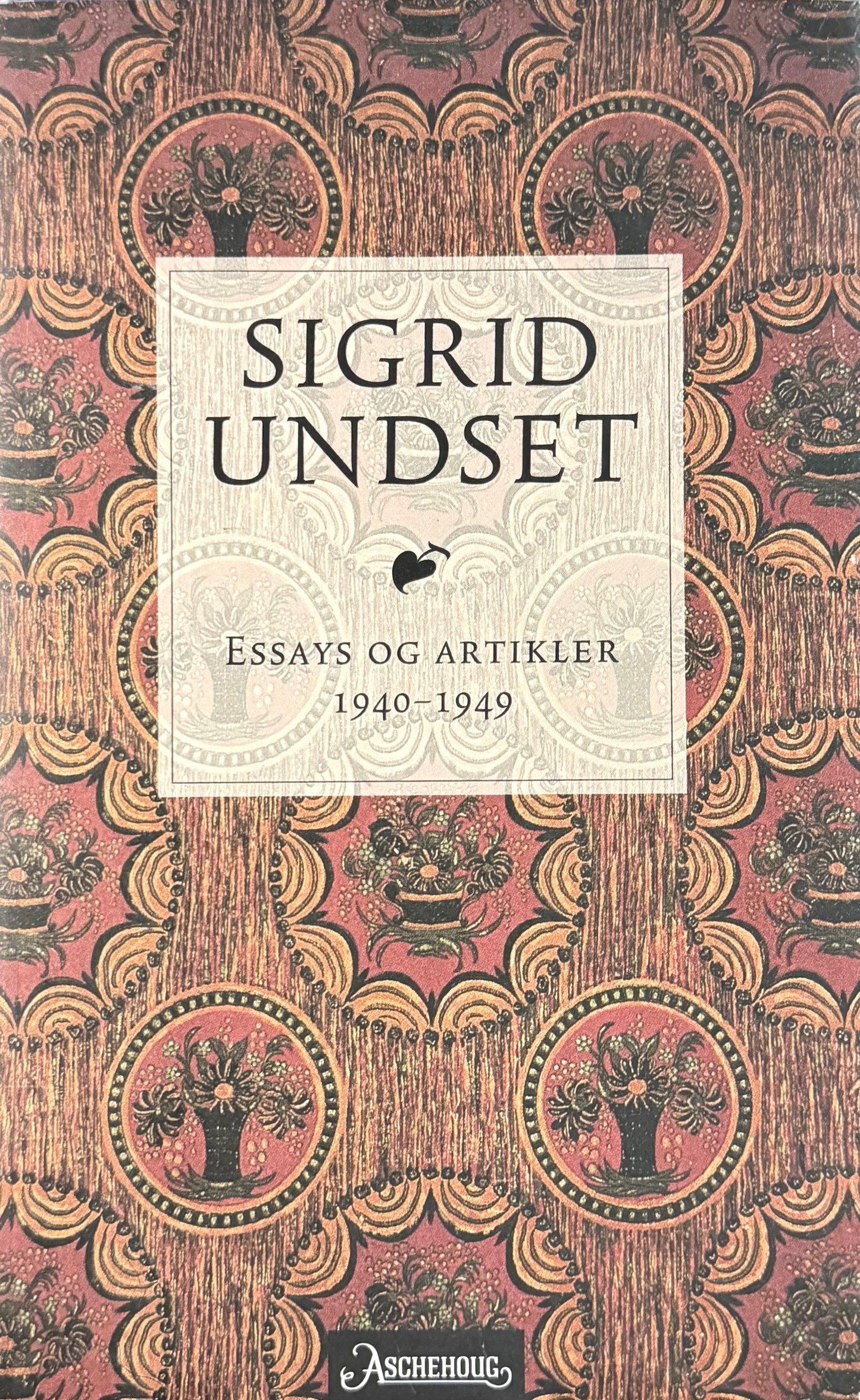 Essays og artikler 1940-1949 - Innbundet