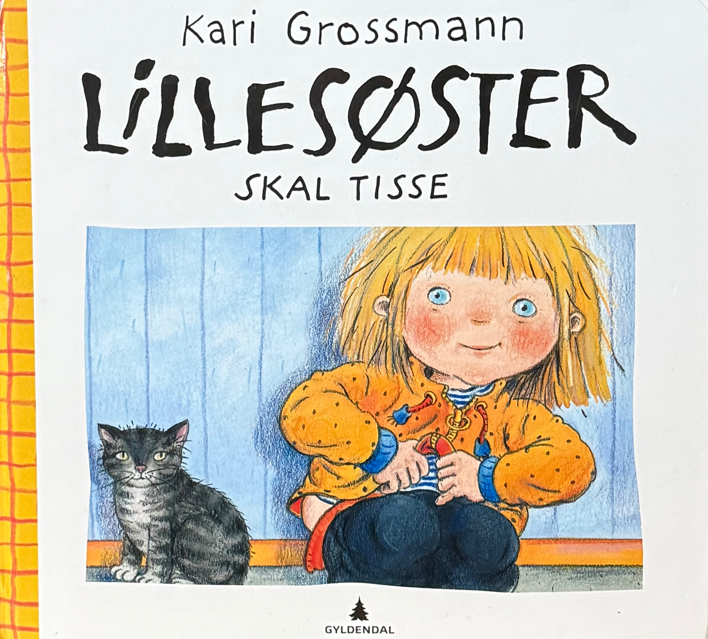 Lillesøster skal tisse - Innbundet