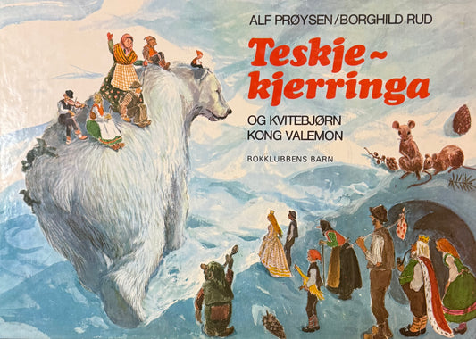 Teskjekjerringa og kvitebjørn kong Valemon - Innbundet