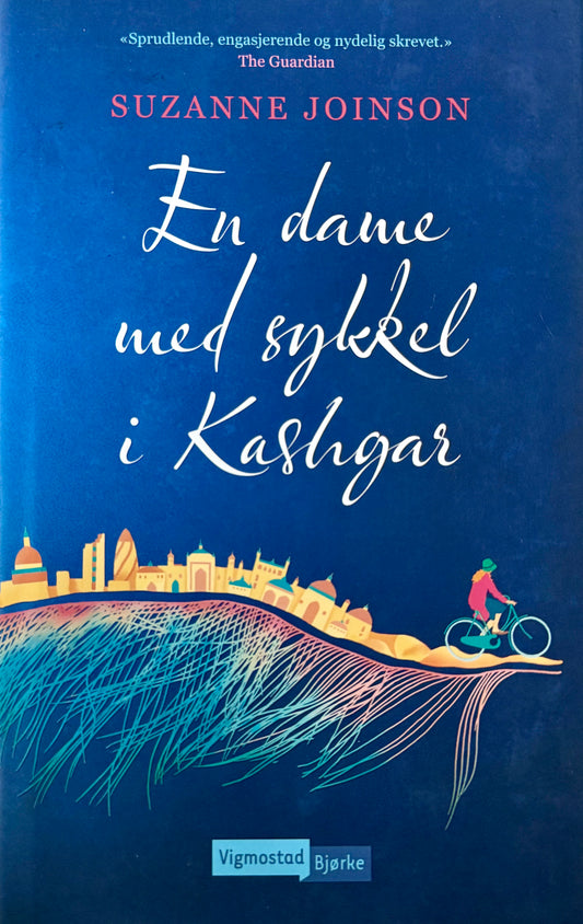 En dame med sykkel i Kashgar - Innbundet