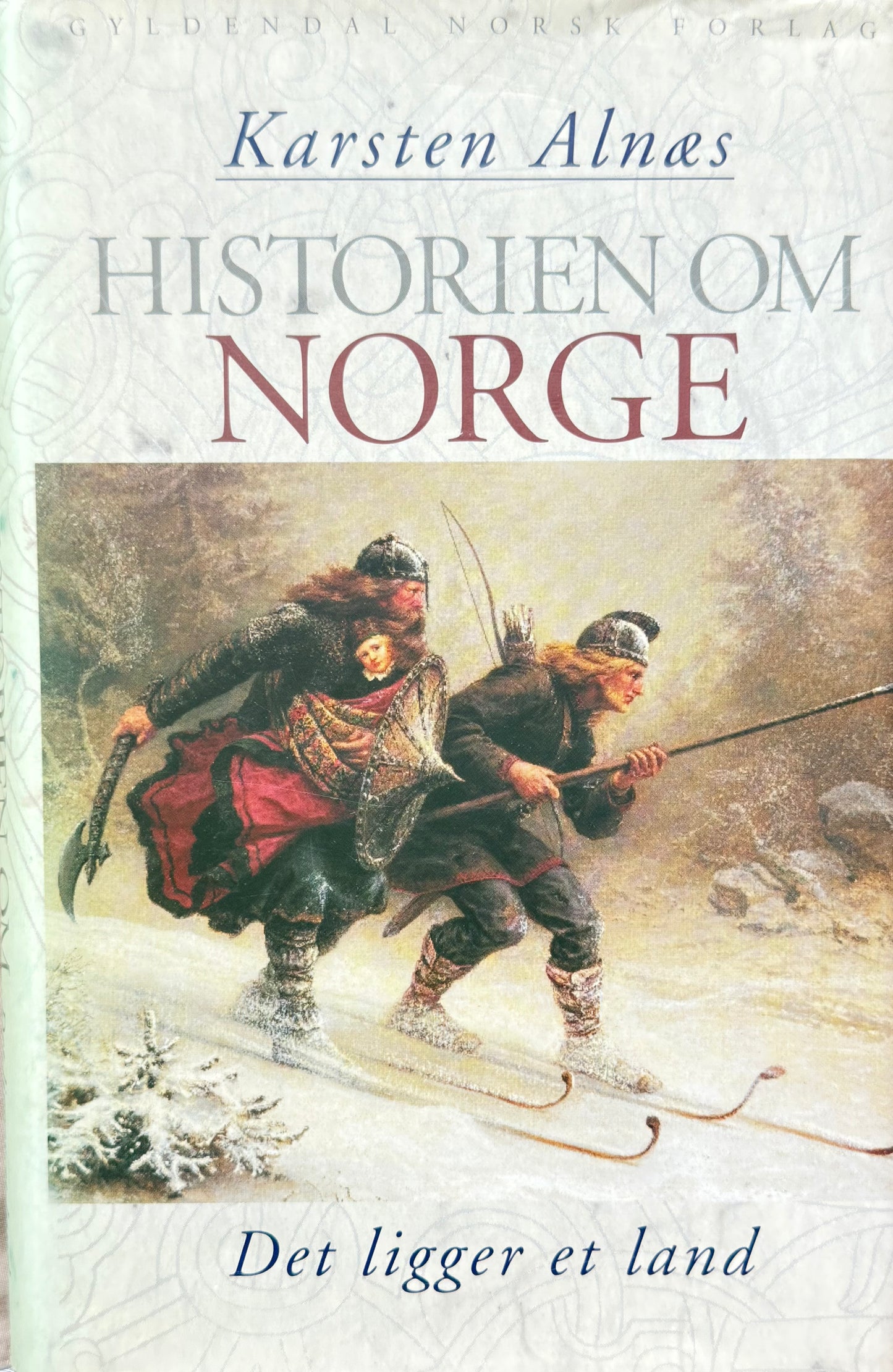 Historien om Norge; det ligger et land - Innbundet