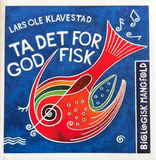 Ta Det For God Fisk - Innbundet