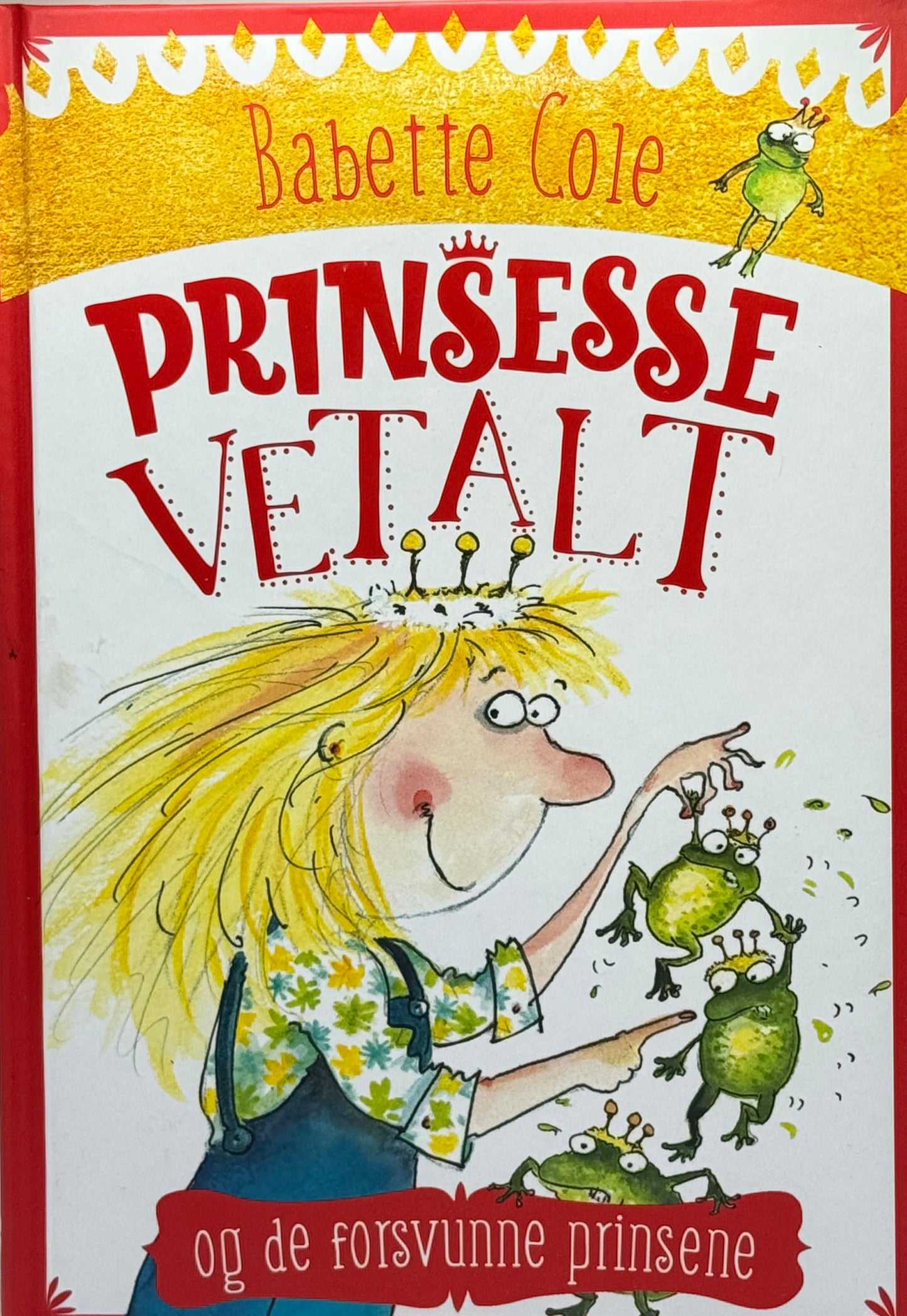 Prinsesse Vetalt og de forsvunne prinsene - Innbundet