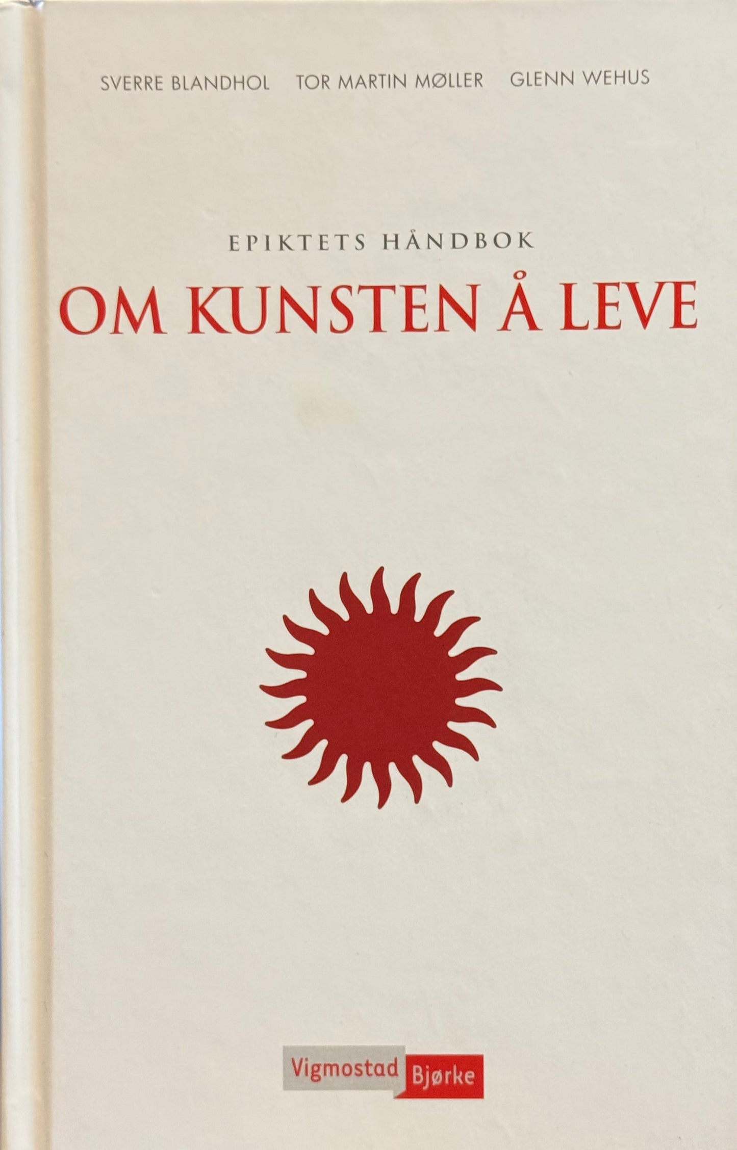 Epiktets håndbok: om kunsten å leve - Innbundet