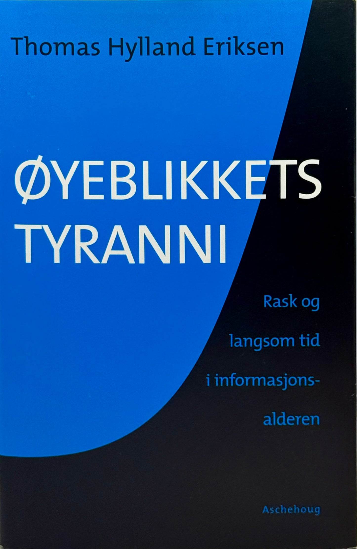 Øyeblikkets tyranni - Innbundet