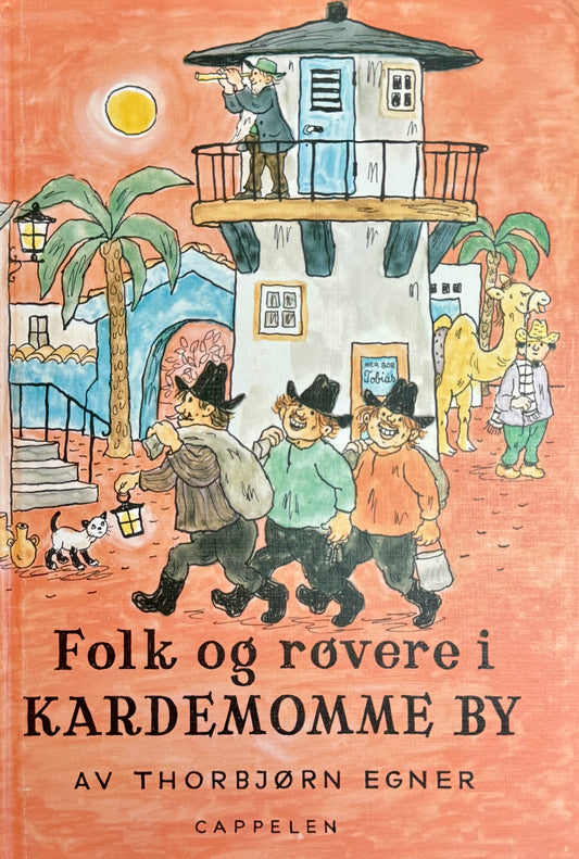 Folk og røvere i Kardemomme by - Innbundet