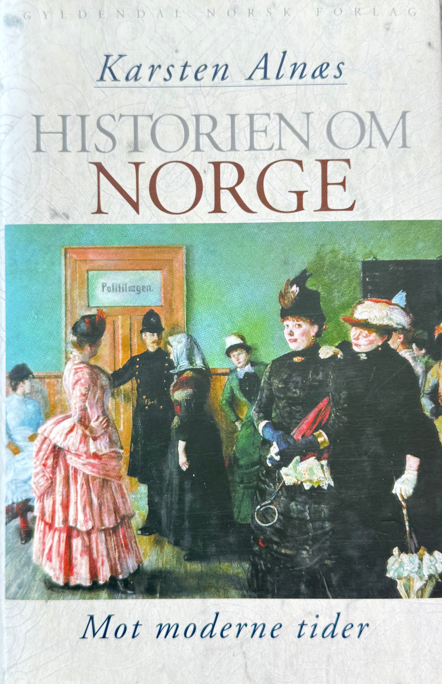 Historien om Norge; Mot moderne tider - Innbundet