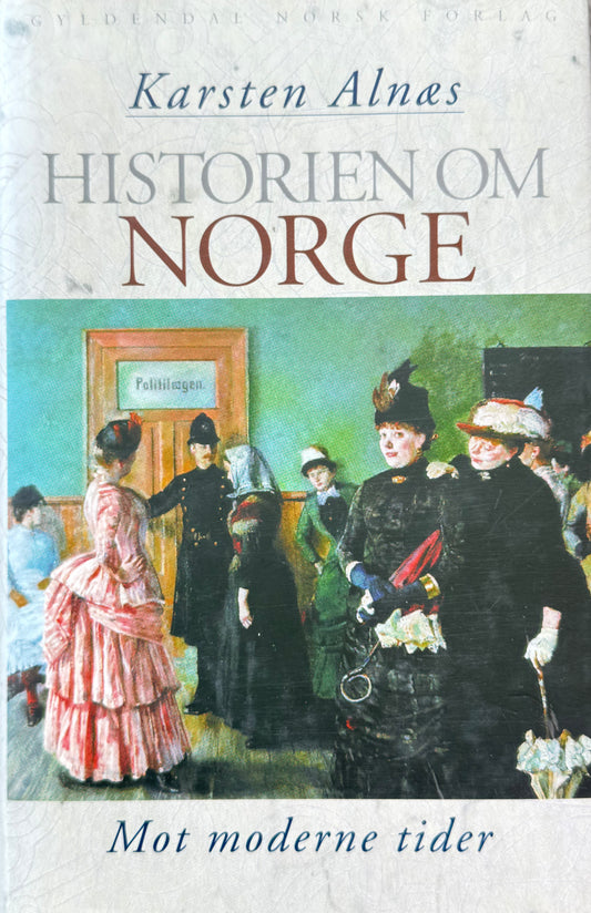 Historien om Norge; Mot moderne tider - Innbundet