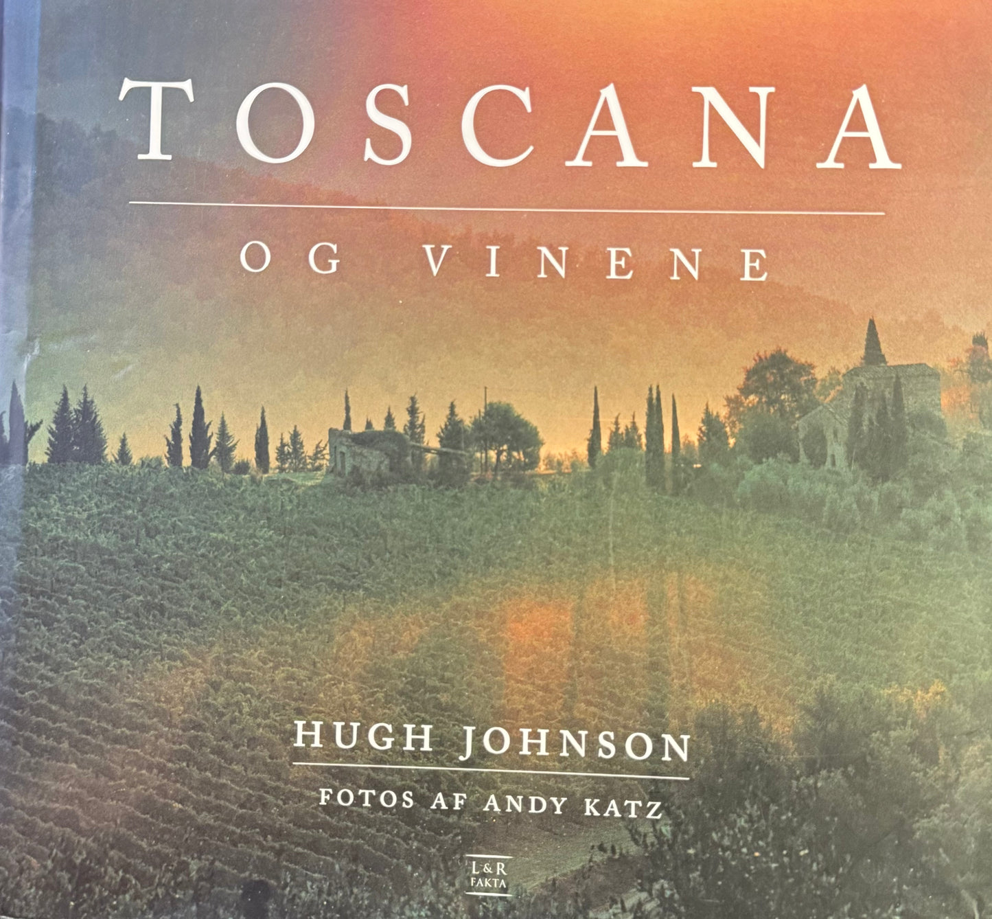 Toscana og vinene - Innbundet