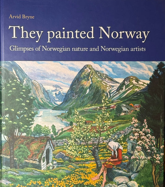 They Painted Norway - Innbundet