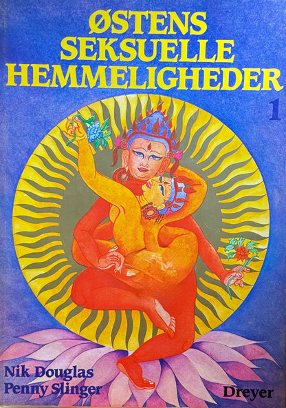 Østens seksuelle hemmeligheder. Bind 1-2 - Innbundet