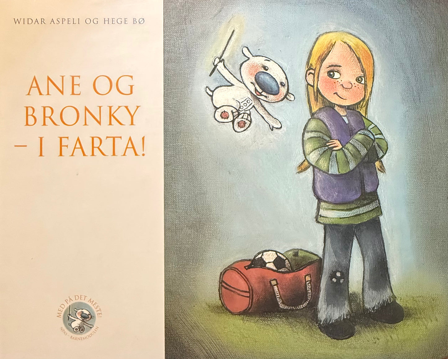 Ane og Bronky, i farta! - Innbundet