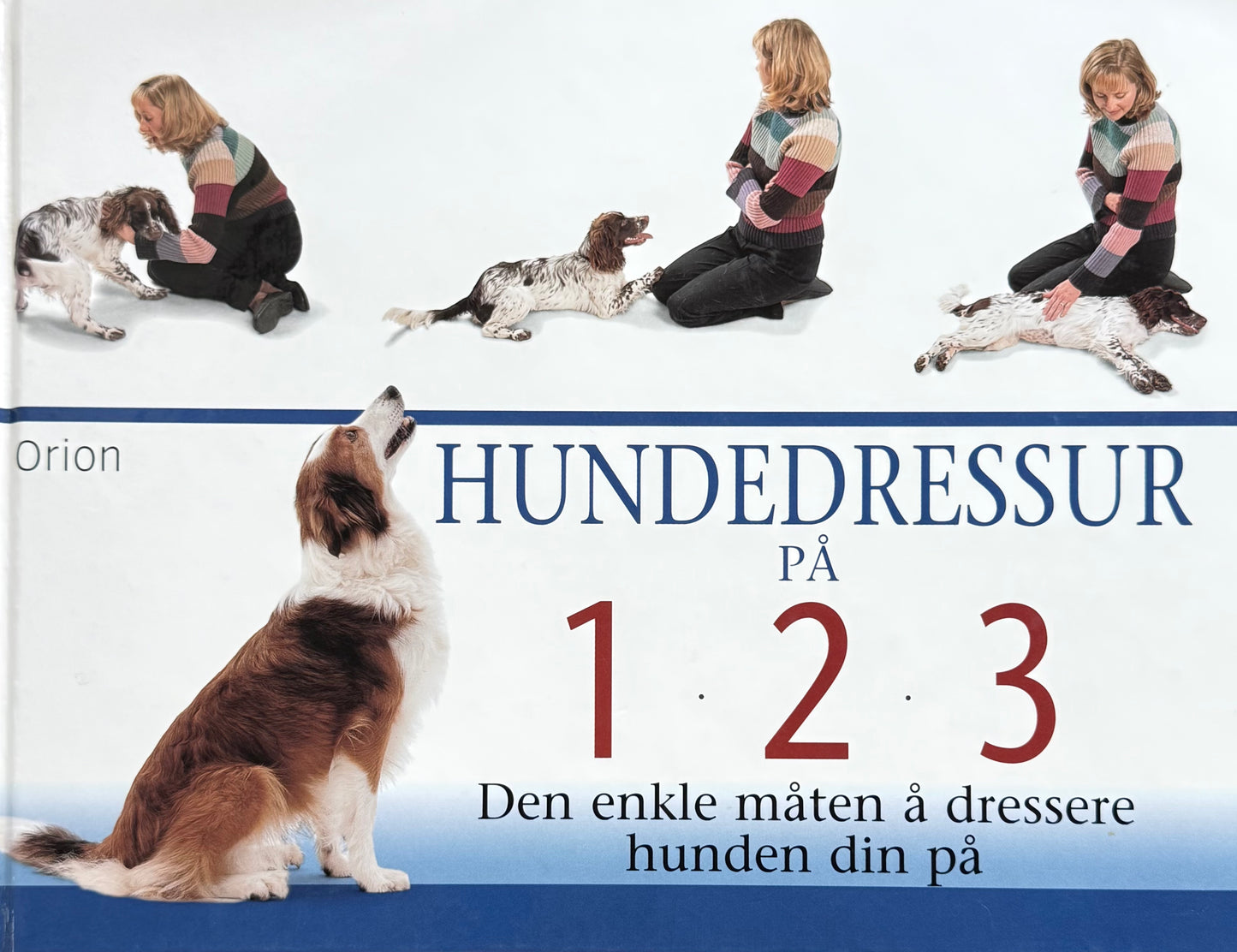 Hundedressur på 1-2-3 - Innbundet