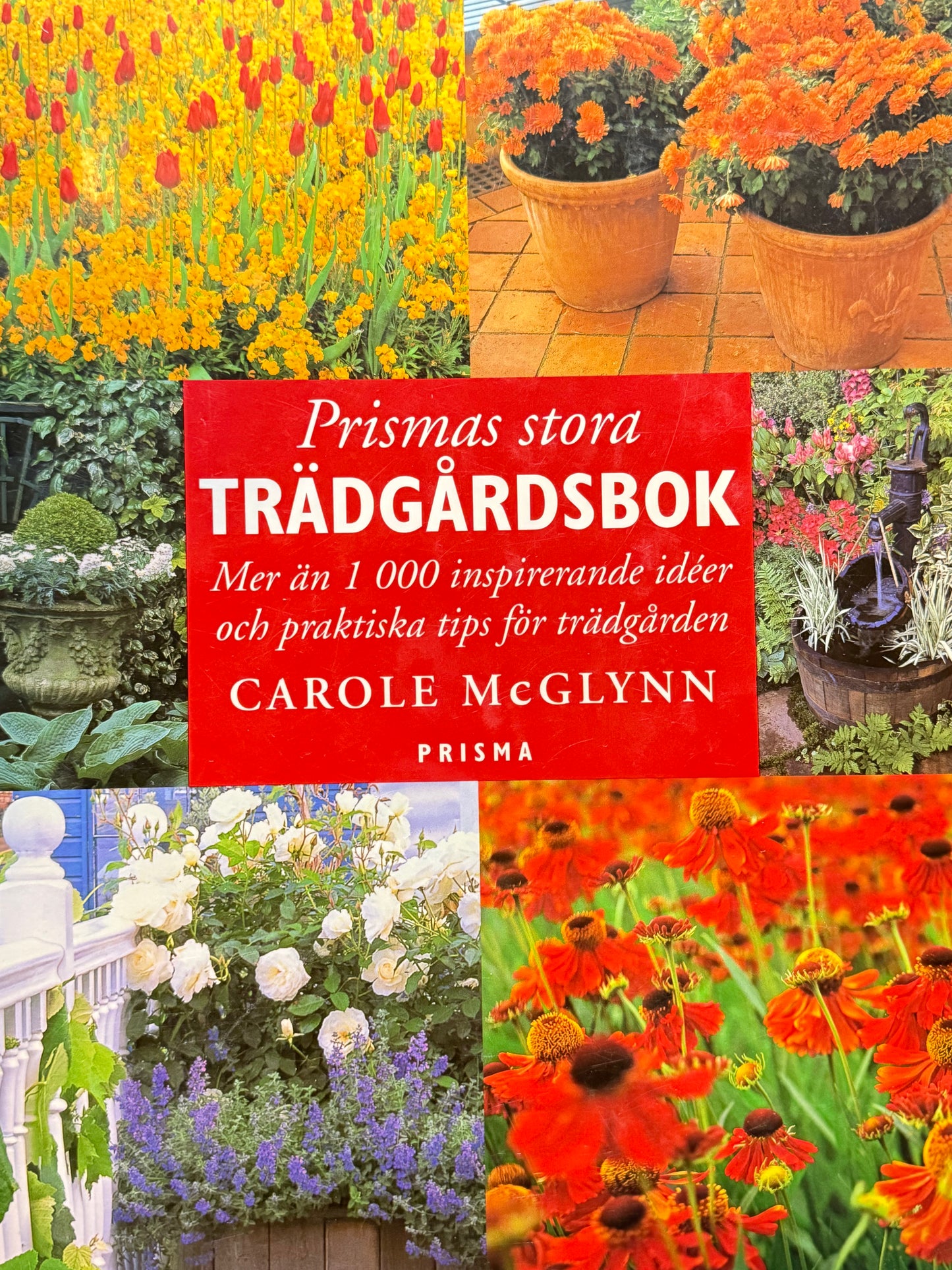 Prismas stora Trädgårdsbok - Innbundet