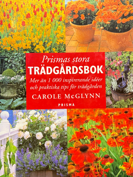 Prismas stora Trädgårdsbok - Innbundet