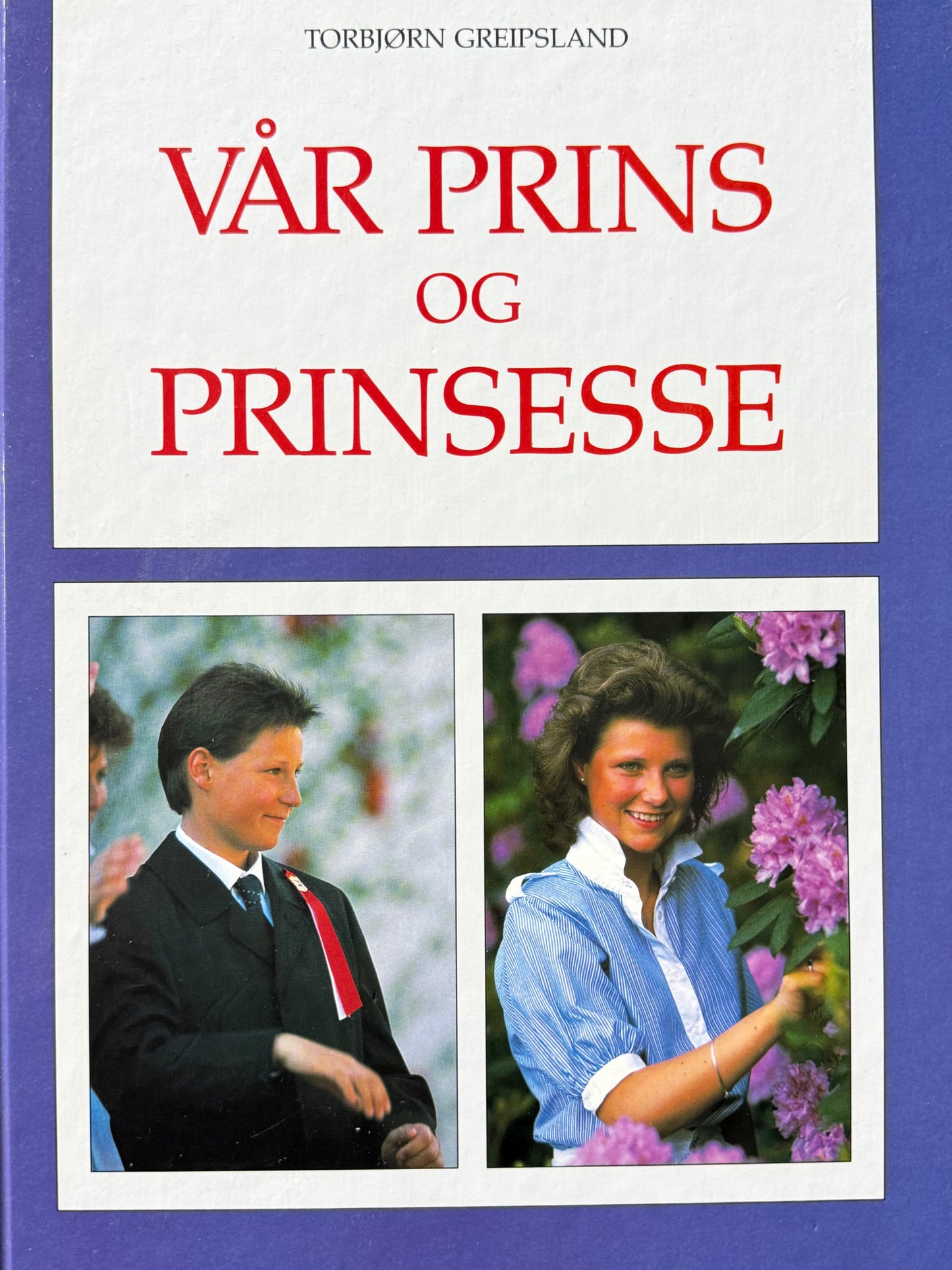 Vår prins og prinsesse - Innbundet