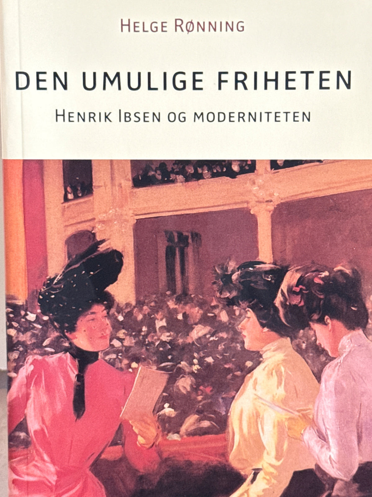 Forside av Den umulige friheten av Helge Rønning 