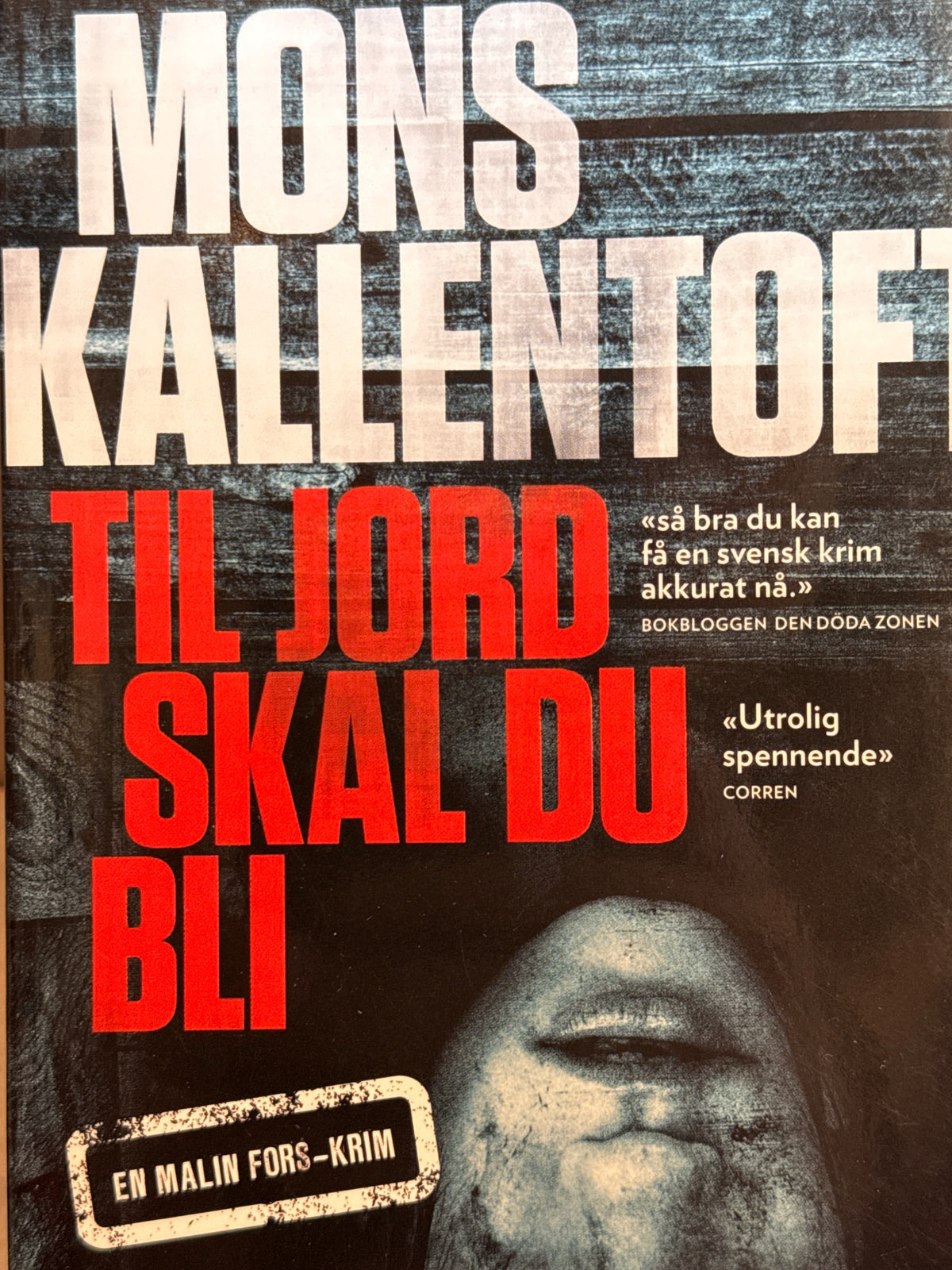 Forside av Til jord skal du bli av Mons Kallentoft 