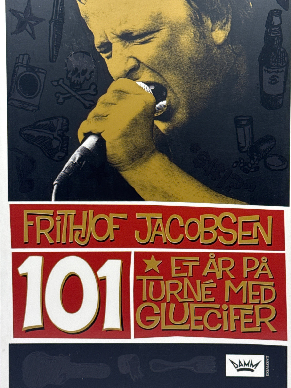 Forside av 101 et år på turné med Gluecifer av Frithjof Jacobsen 