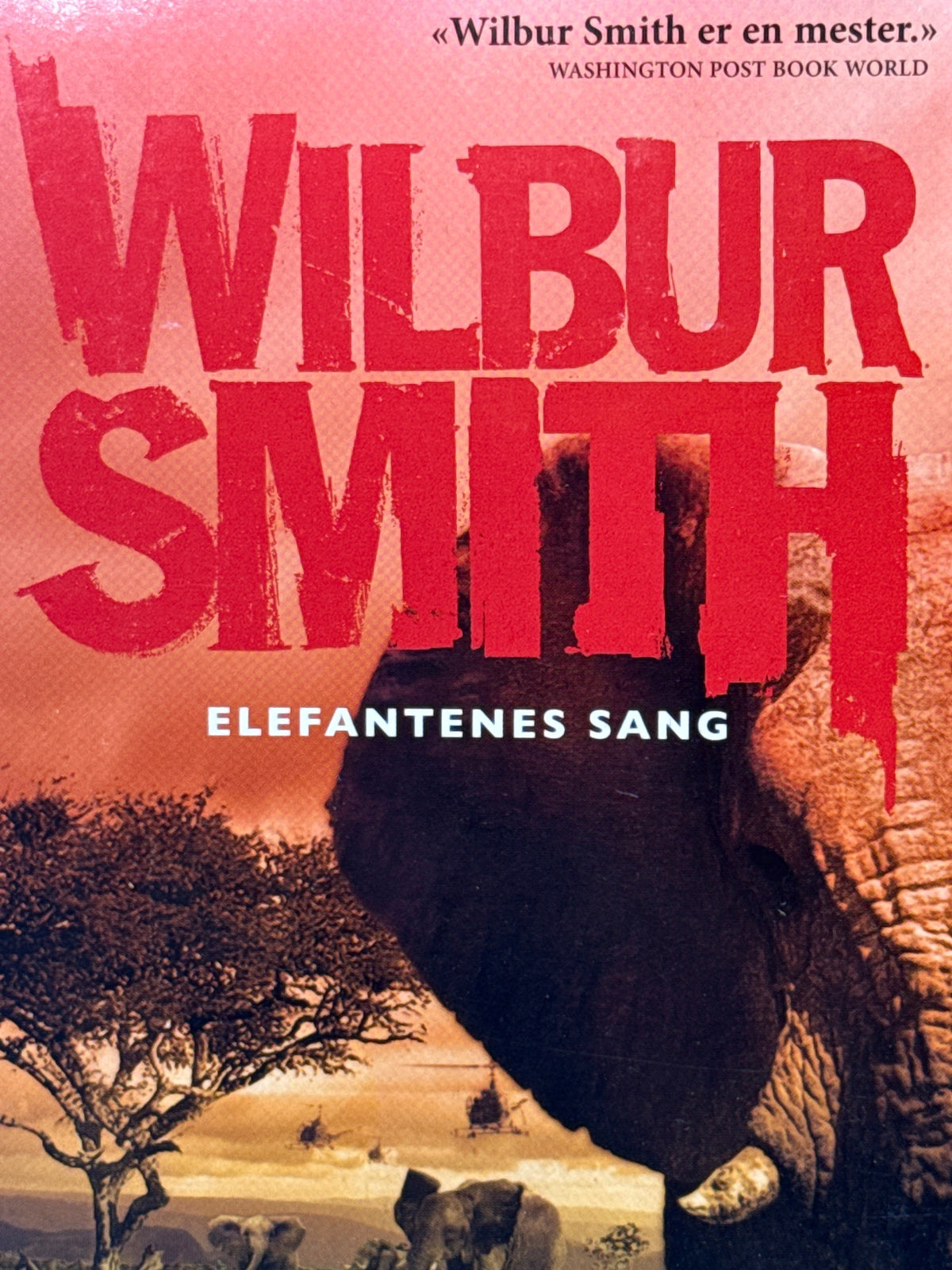 Forside av Elefantenes sang av Wilbur Smith 