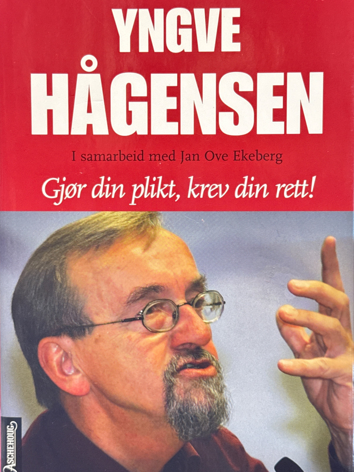 Forside av Gjør din plikt, krev din rett! av Yngve Hågensen 