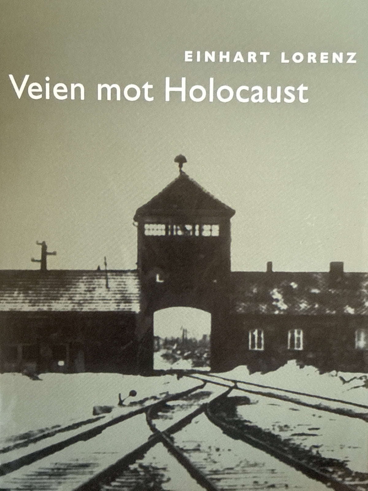 Forside av Veien mot Holocaust av Einhart Lorenz 