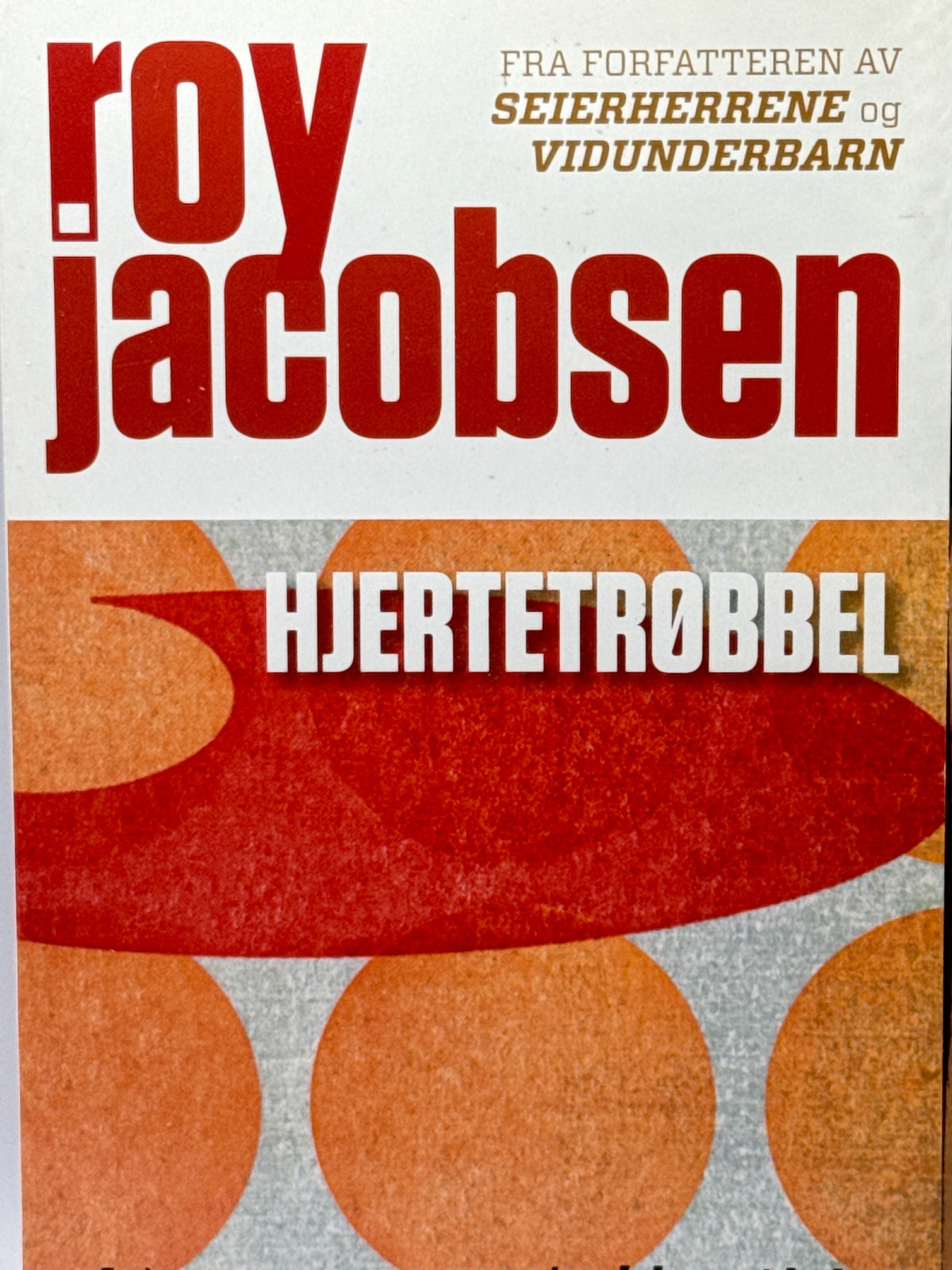 Forside av Hjerterøbbel av Roy Jacobsen 