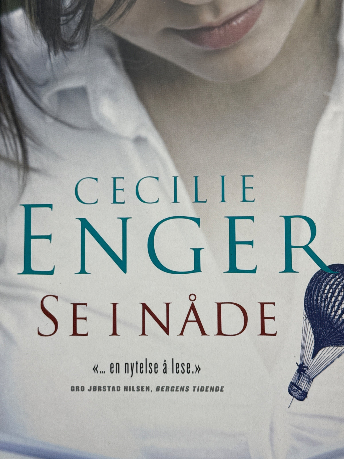 Forside av Se i nåde av Cecilie Enger 