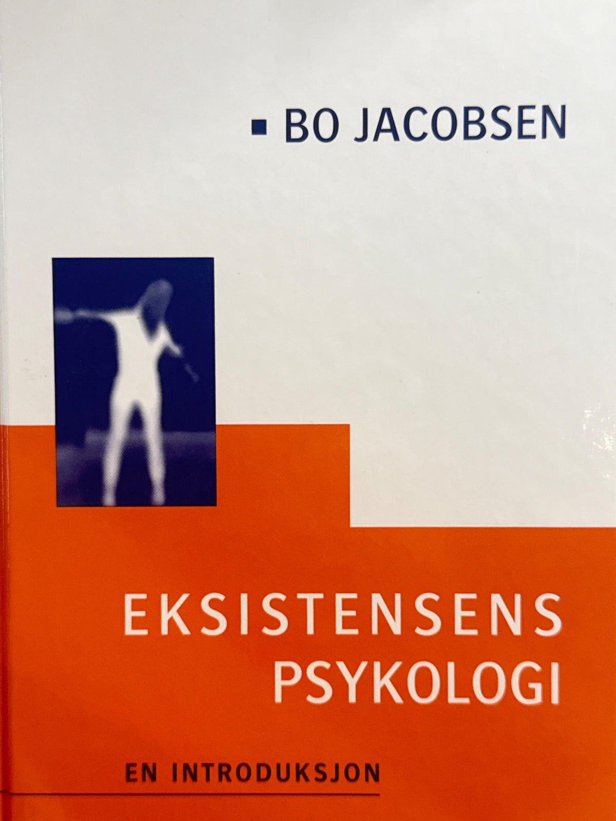 Forside av Eksistensens psykologi av Bo Jacobsen 