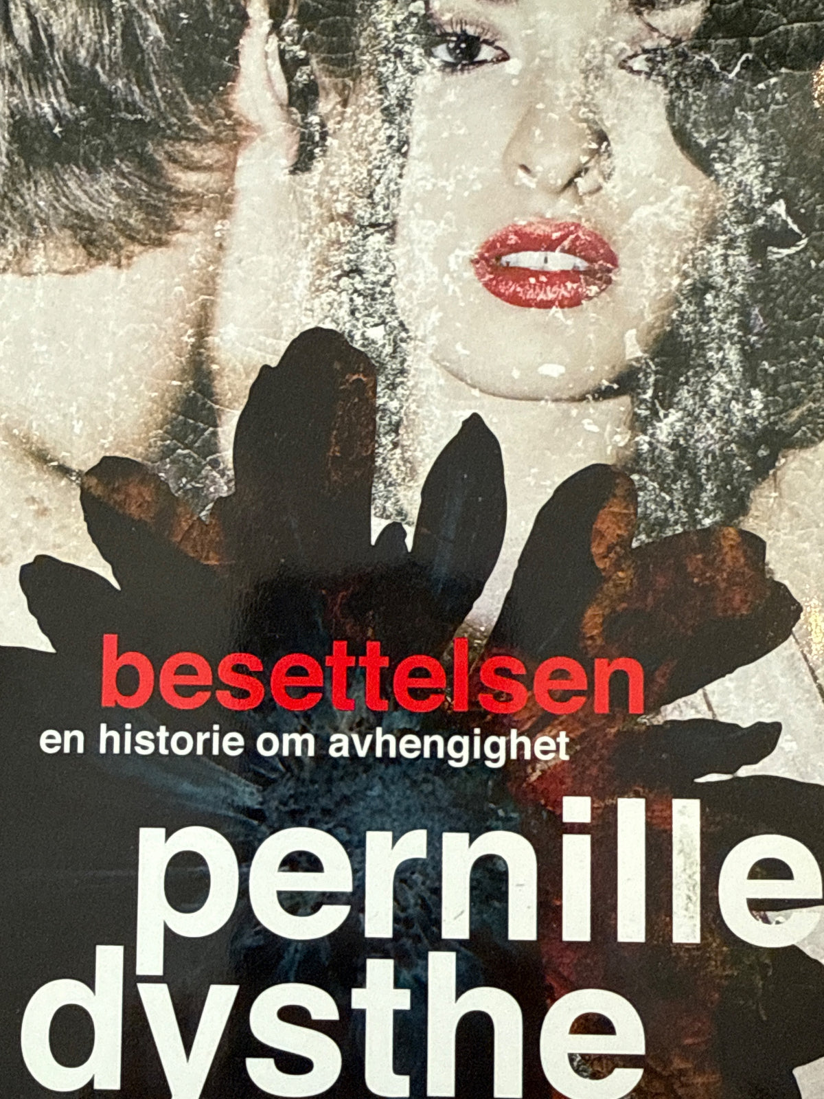 Forside av Besettelsen av Pernille Dysthe 