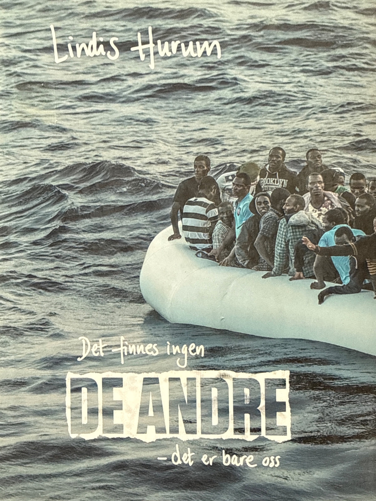 Forside av Det finnes ingen de andre – det er bare oss av Lindis Hurum 